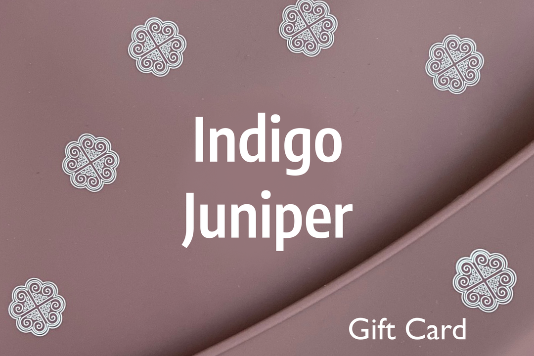 Indigo & Juniper Gift cards are great gift ideas for those who don't know what to get. Let them choose what to buy using an Indigo & Juniper Gift Card.